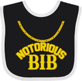 inktastic Notorious Bib Baby Bib by Inktastic