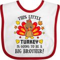 inktastic This Little Turkey Is Going To Be a Big Brother Baby Bib by Inktastic